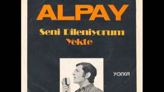 Video thumbnail of "Alpay - Seni Dileniyorum"