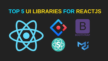 Top 5 UI libraries to use with react | Remake