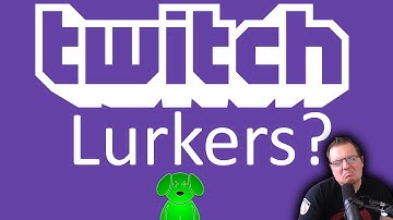 What are Lurkers?