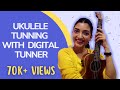 How to Tune your Ukulele Accurately using Digital Tunner | Ukulele Tunning with Digital Tuner