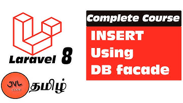 Laravel 8 in Tamil - 20 - How to INSERT using DB facade