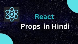 Props in Reactjs in Hindi #7