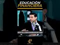 EDUCACIÓN FINANCIERA🤑💥#parati #viral #educacionfinanciera #finanzaspersonales #inteligenciafinancier