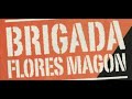 Brigada flores magon  7 titres live 2003o4