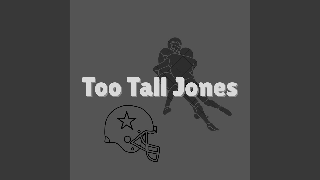 Too Tall Jones