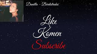 Danilla - berdistraksi (lirik)