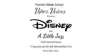 Franklin Middle School Viper Voices Presents Disney And A Little Jazz Greeley Evans District 6