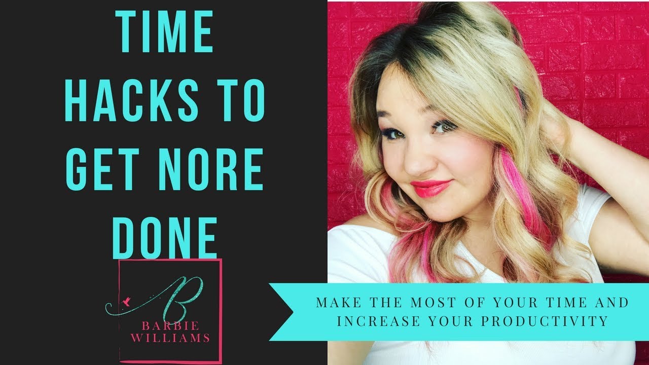 Time Hacks To Get more done and increase productivity in your Business ...