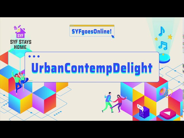 Thumbnail for UrbanContempDelight 2 Showcase [SYFgoesOnline!_DanceVerve20!]