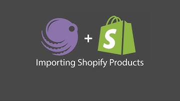 Importing Shopify Products