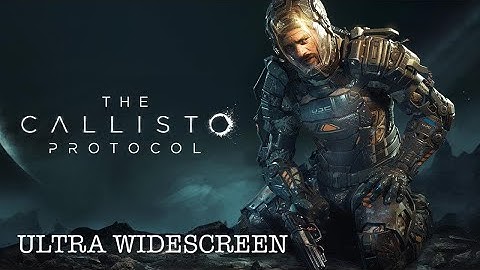 THE CALLISTO PROTOCOL (2022) - PC Ultra Widescreen 5120x1440 32:9 (CRG9 / Odyssey G9)