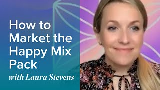 #7 | How to Market the Happy Mix Pack w/ Laura Stevens | Lara Bryce-Hall by Isagenix® International 229 views 3 months ago 17 minutes