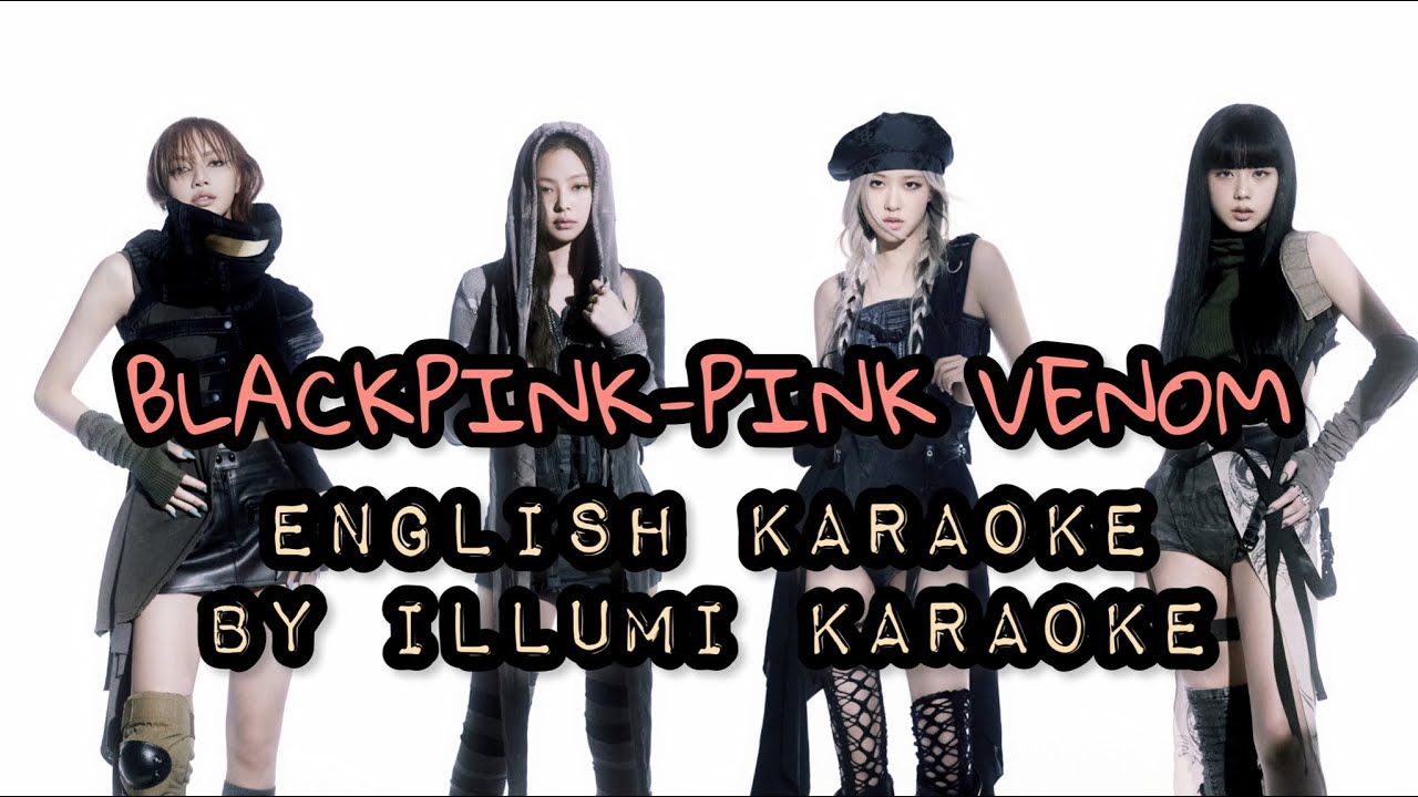 BLACKPINK - PINK VENOM ENGLISH KARAOKE