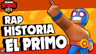 EL ORIGEN DE EL PRIMO 🐱‍🚀 HISTORIA DE BRAWL STARS 🐱‍🚀 RAP  Prod.GianBeat Resimi