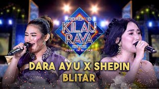 Download lagu DARA AYU X SHEPIN - BLITAR | ROAD TO KILAU RAYA