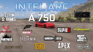 Intel ARC A750 : Test in 12 Games - Intel ARC A750 Gaming