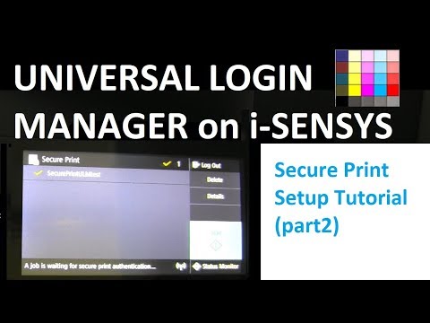 Universal Login Manager (part2) - Secure Print Setup