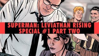 Danvers Disbanded | Superman: Leviathan Rising Special #1 - Part 2