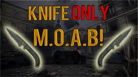 KNIFE ONLY MOAB!