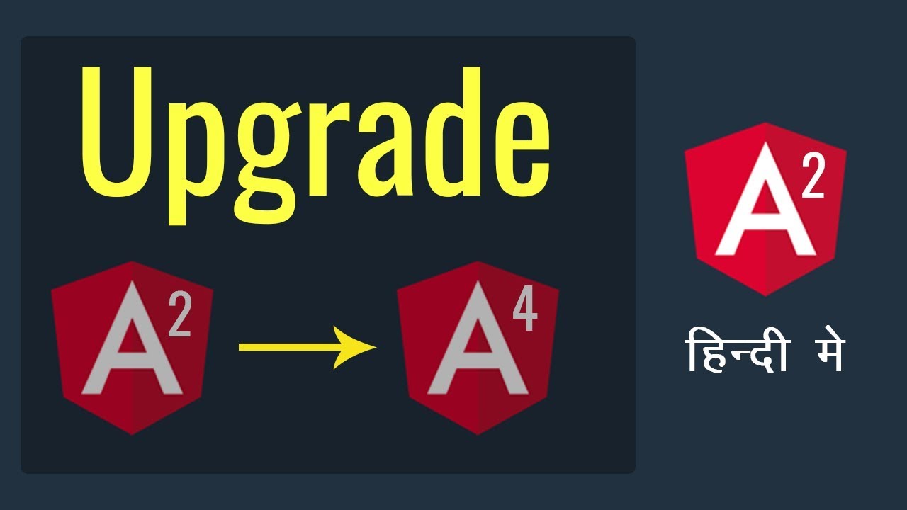 Upgrade angular2 app to angular 4 in 30 sec. | Angular 2 in Hindi Urdu ...