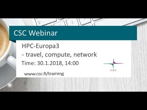 Webinar: HPC-Europa3 -travel, compute, network