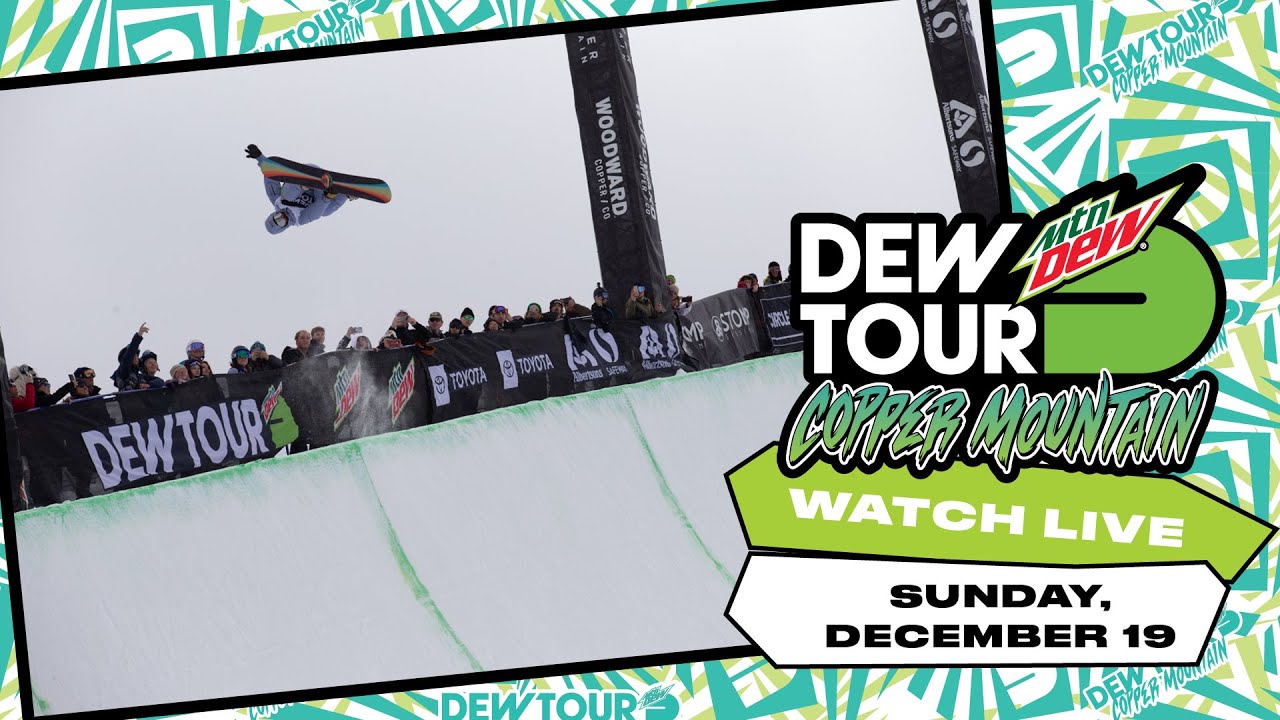 WATCH: 2021 Dew Tour Copper Snowboard Superpipe Final - Day 5