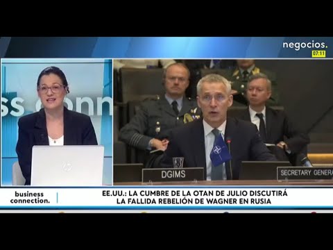 EEUU: La cumbre de la OTAN de julio discutir&aacute; la fallida rebeli&oacute;n de Wagner en Rusia