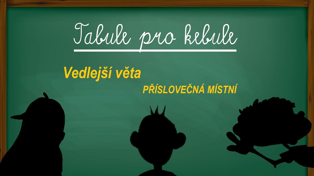 Vedlejší věta příslovečná místní