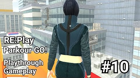 RE:Play - Parkour GO! // Playthrough Gameplay #10