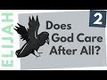 GOD CARES | The Prophet Elijah Story | Part 2 - Whiteboard