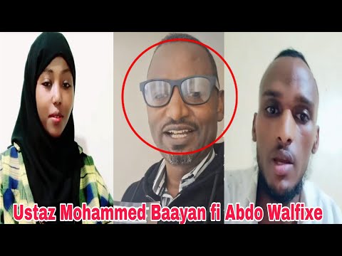 Ustaz Mohammed Baayan Fi Abdo Walfixe