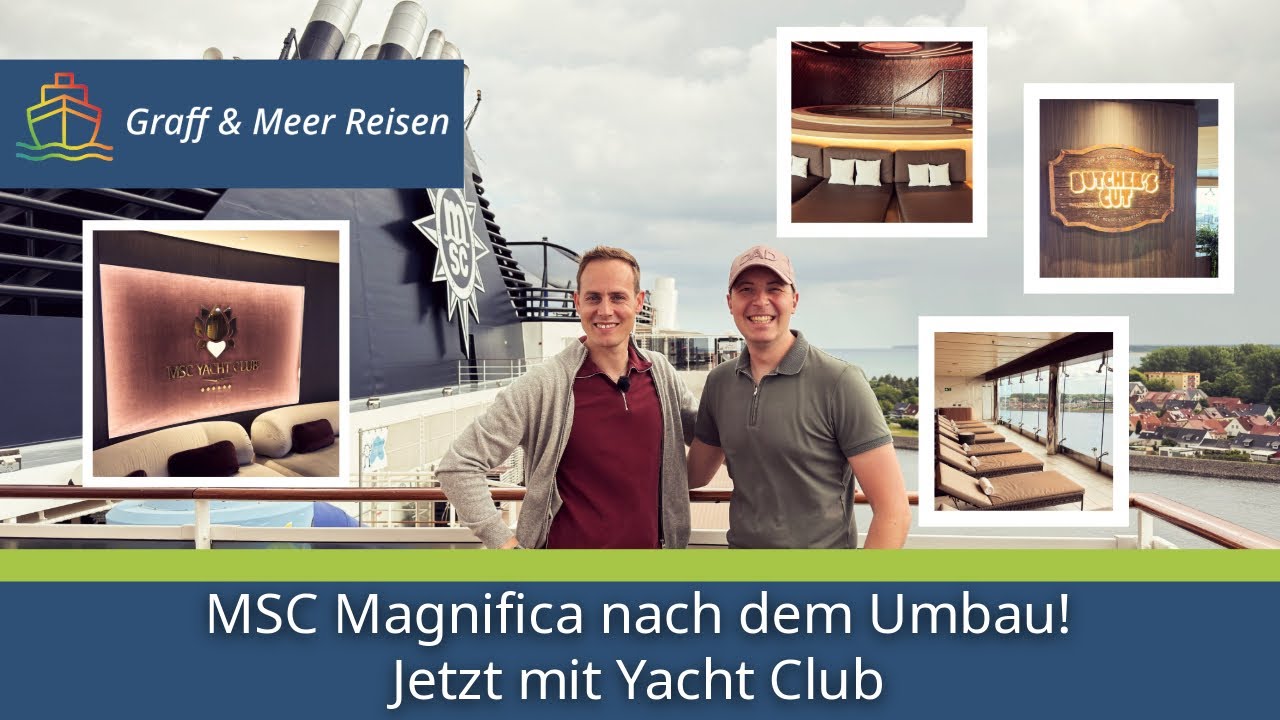 MSC Magnifica nach dem Umbau - Jetzt mit Yacht Club