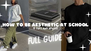 How to be AESTHETIC at School | FULL GUIDE | 6 Tips and Advice - Short and Simple | Cxrn