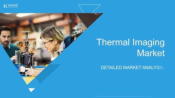 Global Thermal Imaging Market Growth Outlook 2024–2032 | Key Trends & Future Insights