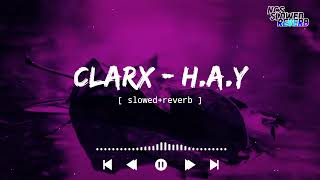 Clarx - H.A.Y [ slowed+reverb ] || NCS Music || NCS slowed+reverb Resimi