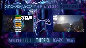 TUTORIAL | DOWNLOAD THE CYCLE REBORN WITH LAUNCHER! [EASY INSTALLATION] [ENGLISH]