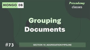 #73 Grouping Documents | Aggregation Pipeline | MongoDB Complete Course 2025