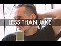 Less Than Jake - 