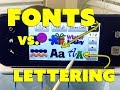 ScanNCut: Fonts vs. Lettering