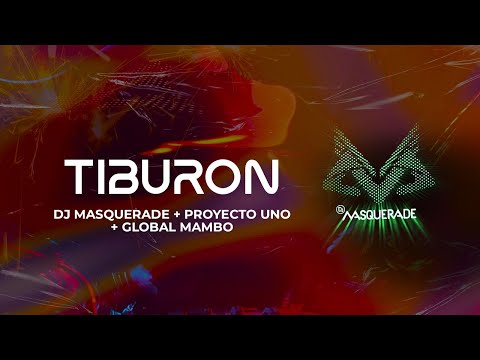 DJ Masquerade + Proyecto Uno + Global Mambo - El TIBURON (Video Oficial)
