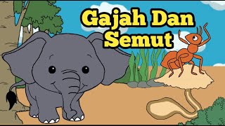 Dongeng Gajah Dan Semut | Dongeng Kita | Dongeng Sebelum Tidur | Dongeng Anak Bahasa Indonesia