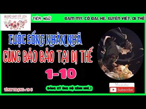 Video Cuộc Sống Nhàn Nhã Cùng Bảo Bảo Tại Dị Thế - Chương... - youtube