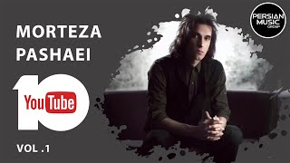 Morteza Pashaei - Best Songs 2019 - Vol. 1 ( مرتضی پاشایی - 10 تا از بهترین آهنگ ها )