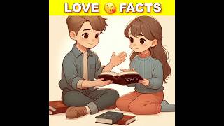 3 Fascinating Love Facts In 40 Sec Love Facts