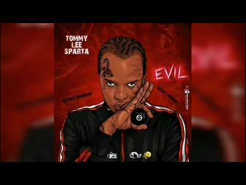 Tommy Lee Sparta Evil Full Audio Track 2020