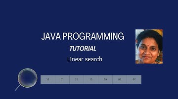 Lesson 44 Arrays Part 5 -  Linear search - Single dimensional array