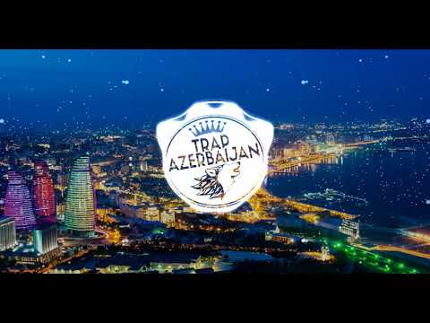 Azerbaijan Trap - Karabakh