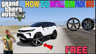 HOW TO INSTALL RIM PACK MOD IN GTA  5  IN FREE