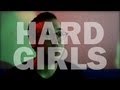 Hard Girls - Major Payne