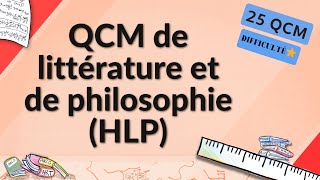 QCM de littérature et de philosophie (HLP) - 25 QCM - Difficulté⭐